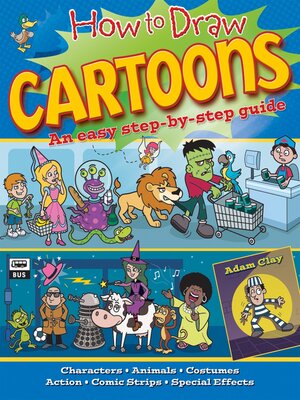 cover image of How to Draw Cartoons: an easy step-by-step guide